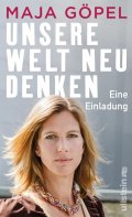 Göpel: Unsere Welt neu denken