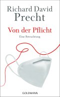Bayern 2-Publikumspreis | Richard David Precht: Von der Pflicht