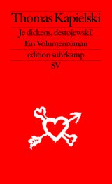 Je dickens, destojewski! Ein Volumenroman