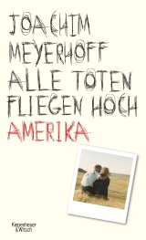 Alle Toten fliegen hoch. Amerika