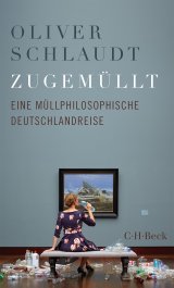Oliver Schlaudt Zugemüllt Cover