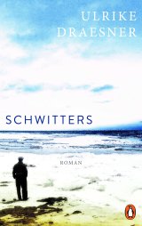 Ulrike Draesner: Schwitters