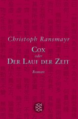 Cox oder Der Lauf der Zeit