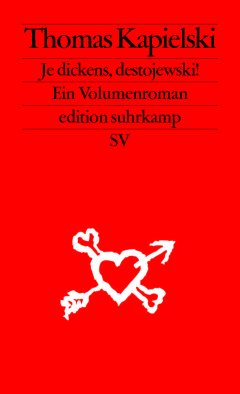 Je dickens, destojewski! Ein Volumenroman