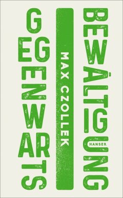 Max Czollek: Gegenwartsbewältigung
